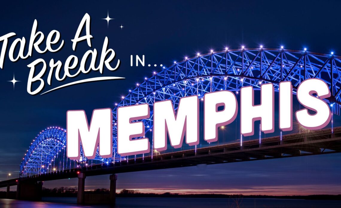 How To Take The Ultimate Vacation In Memphis, Tennessee