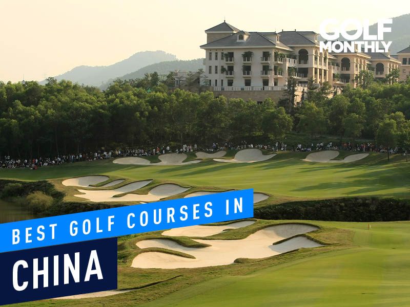 The Best Golf Courses In China - Golf Monthly Courses
