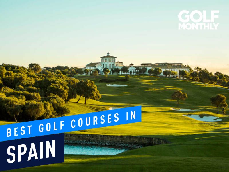 The Best Golf Courses In Spain - Golf Monthly Courses