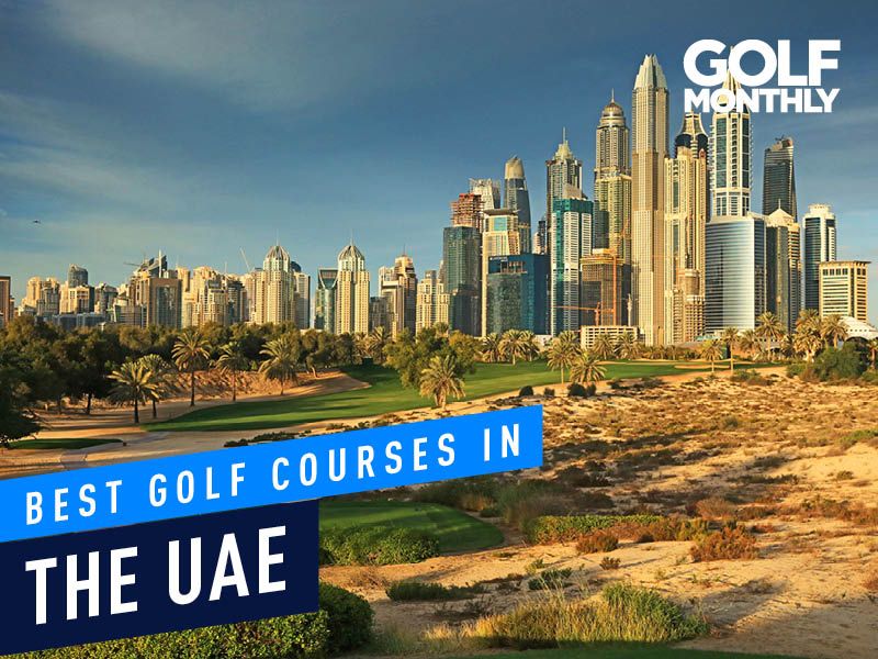 The Best Golf Courses In The UAE - Golf Monthly Courses