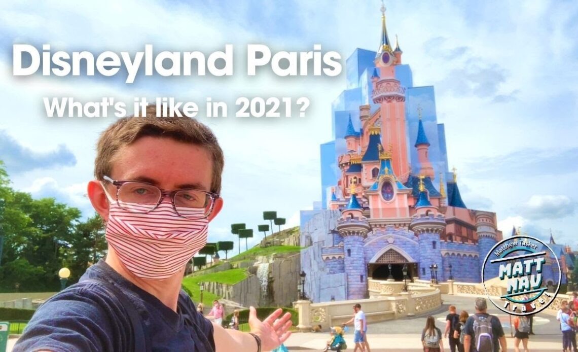 Disneyland Paris : What's it like in 2021 ?