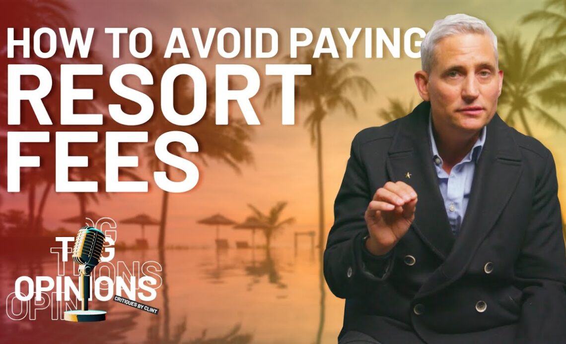 How To AVOID Paying Resort Fees
