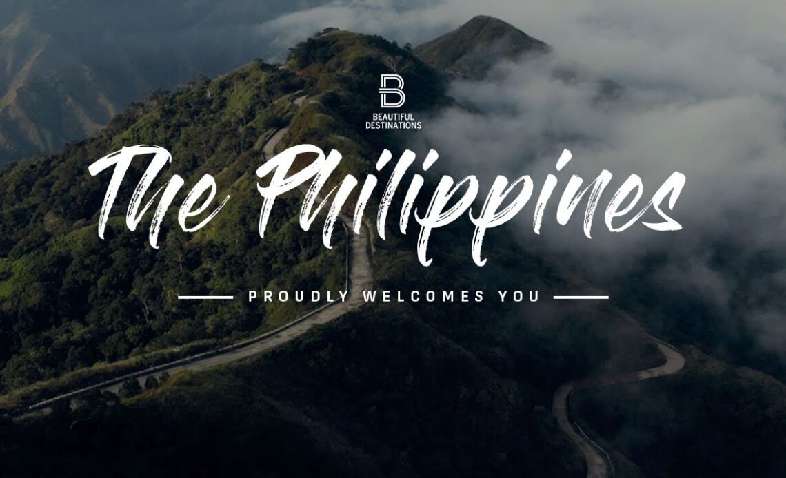 The Philippines Proudly Welcomes You