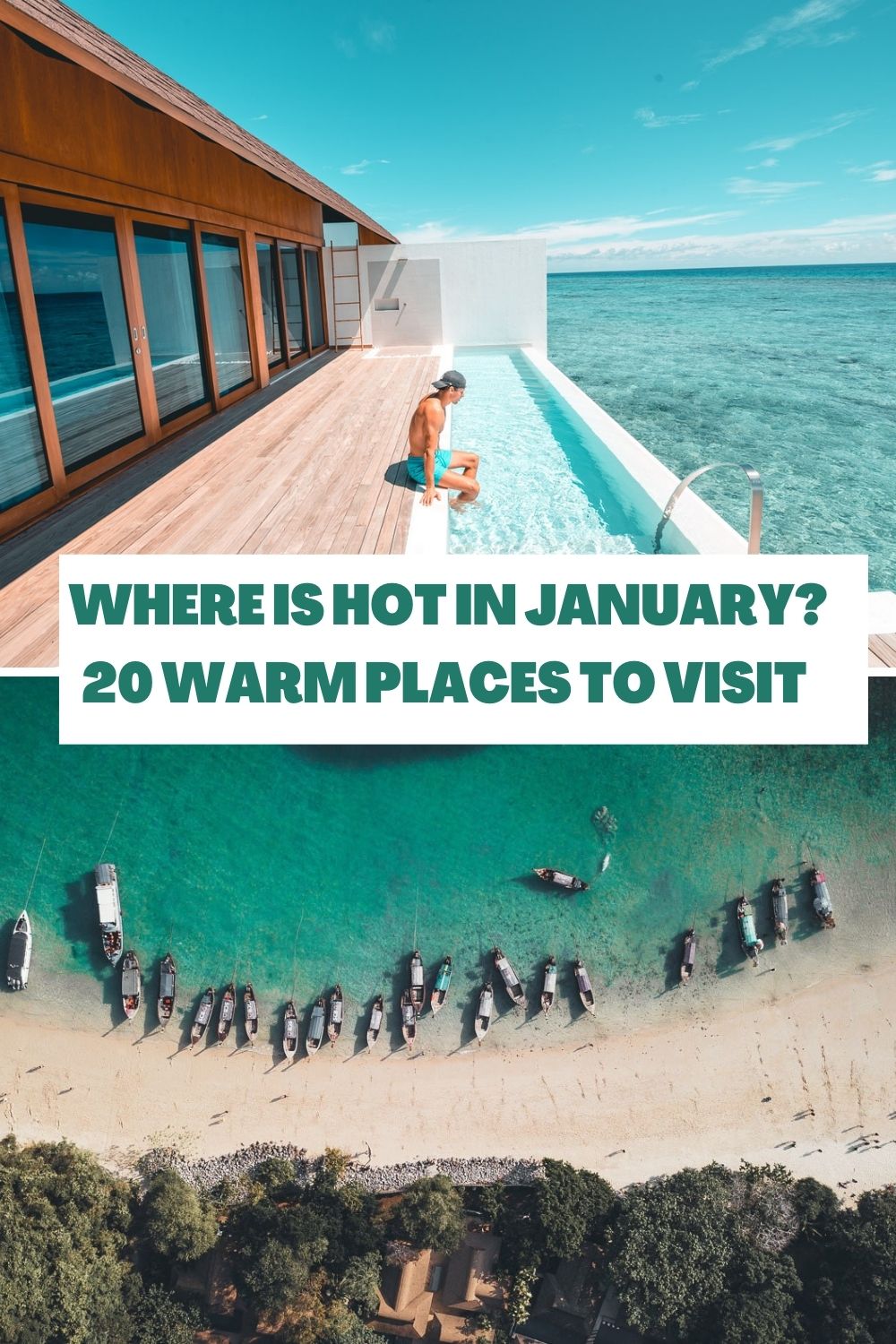 Where is Hot in January ☀️ 20 Warm Places to Visit in January 2023