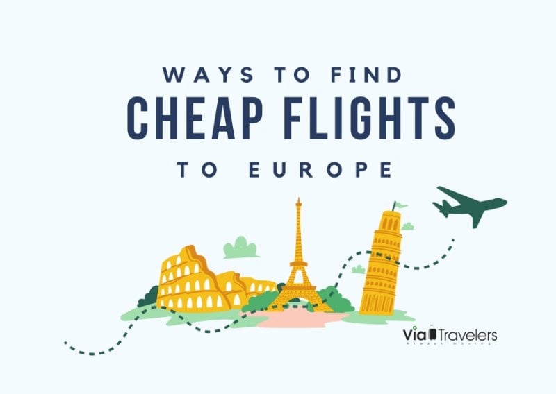 16 Ways to Find Cheap Flights to Europe