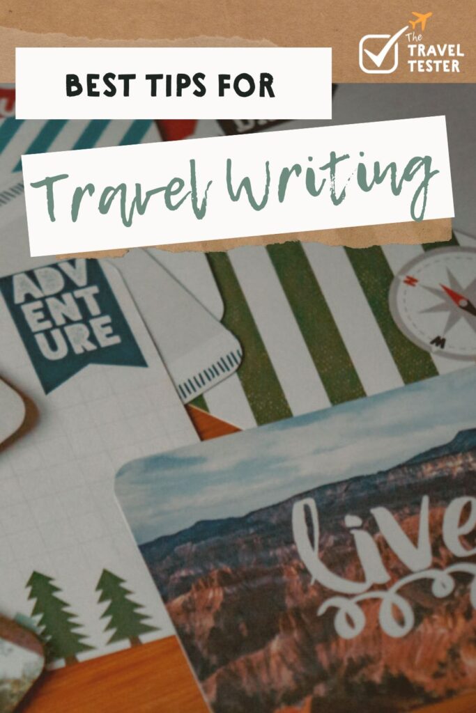 How to Write a Travel Journal? Here are our Best Writing Tips || The Travel Tester