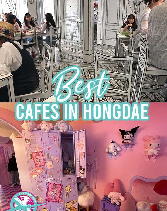 Best Cafes in Hongdae Pinterest Image - Photo of 2 Cafes, the Greem Cafe and the Sanrio Cafe