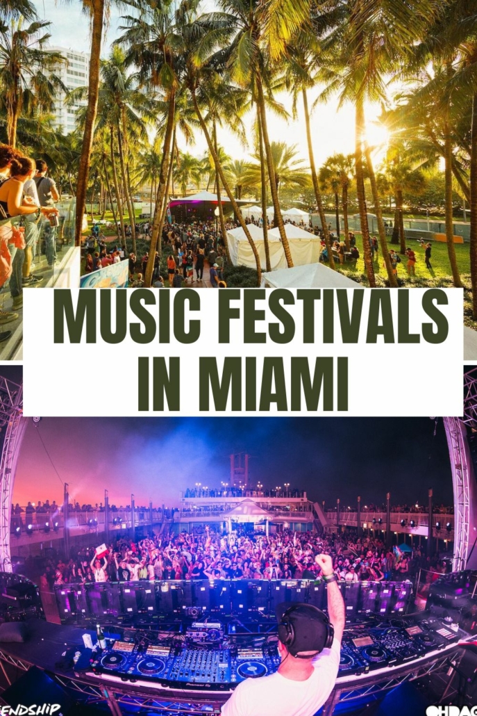 TOP 10 Miami Music Festivals For Your Bucket List VCP Travel