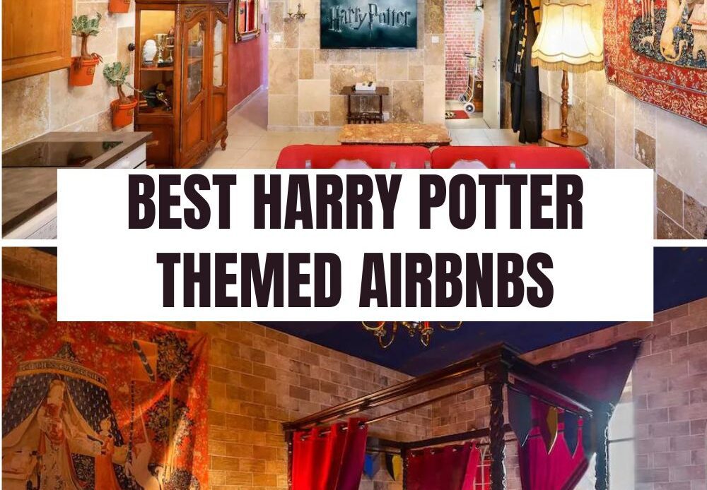 Best Harry Potter Themed Airbnbs
