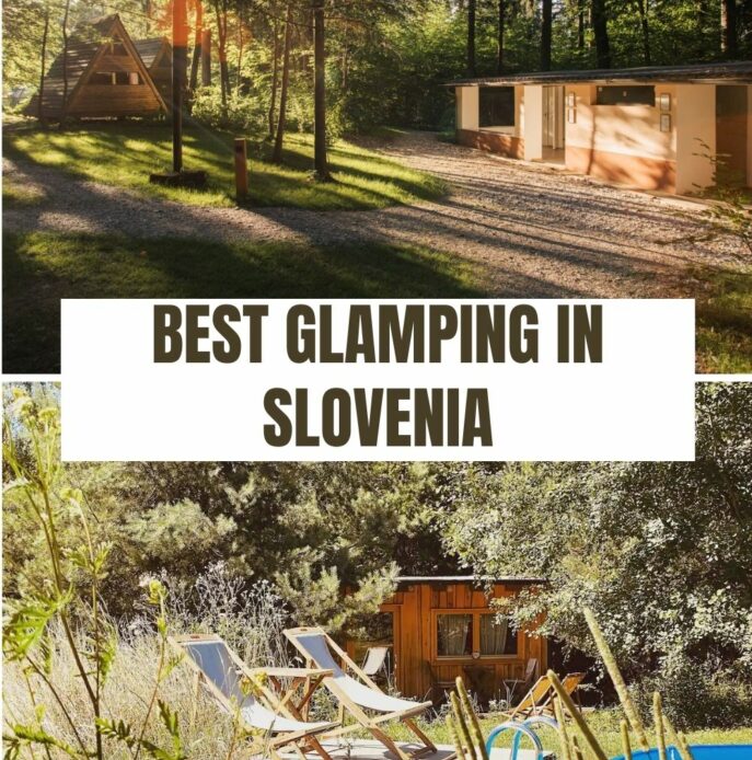 Best Glamping in Slovenia