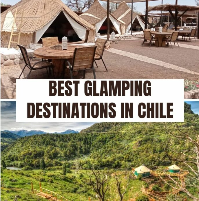 Best Glamping in Chile