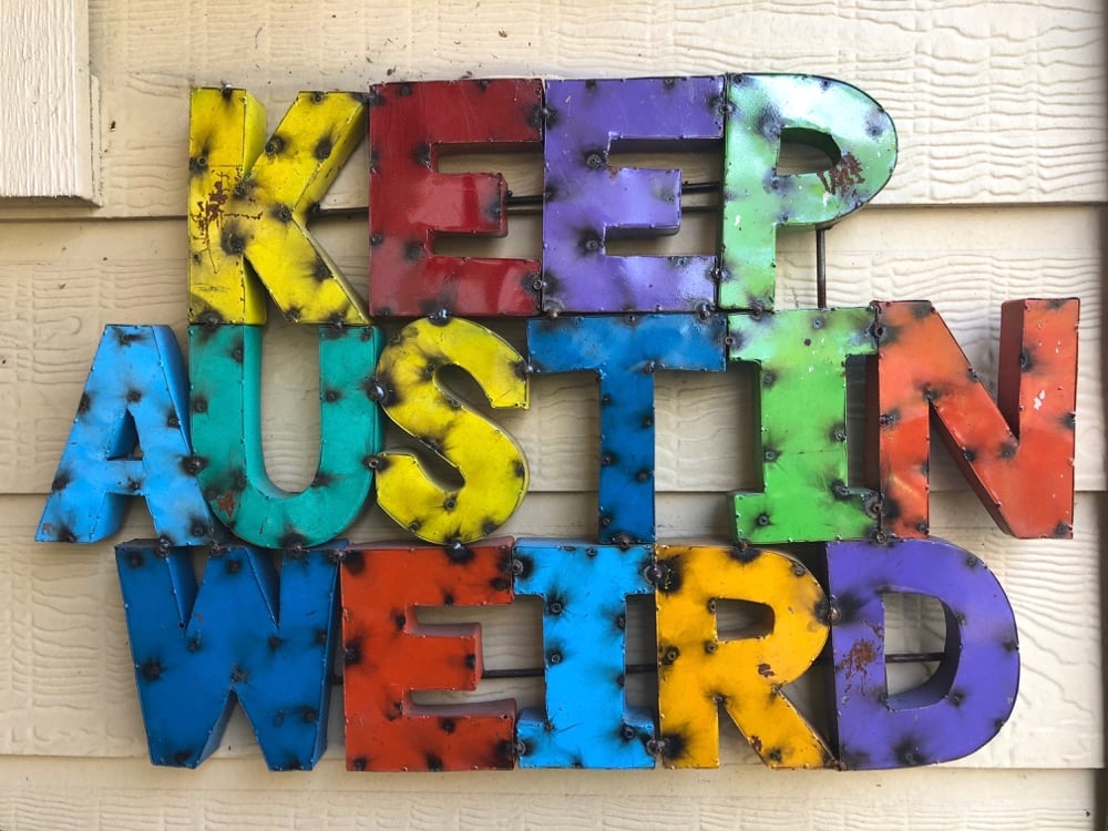 Sign saying Keep Austin Weird