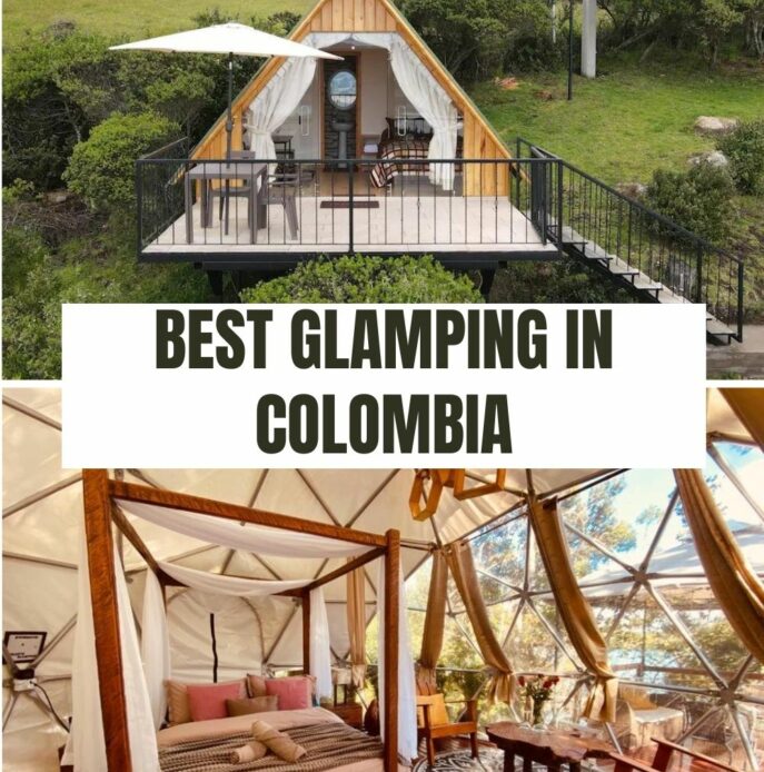 Best Glamping in Colombia