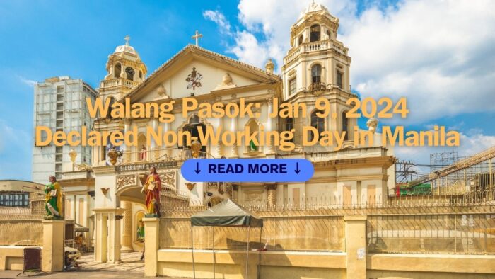 Walang Pasok Jan 9, 2024 Declared Non-Working Day in Manila