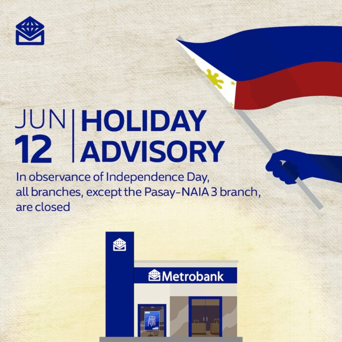 Metrobank encourages clients to schedule transactions ahead of Independence Day holiday