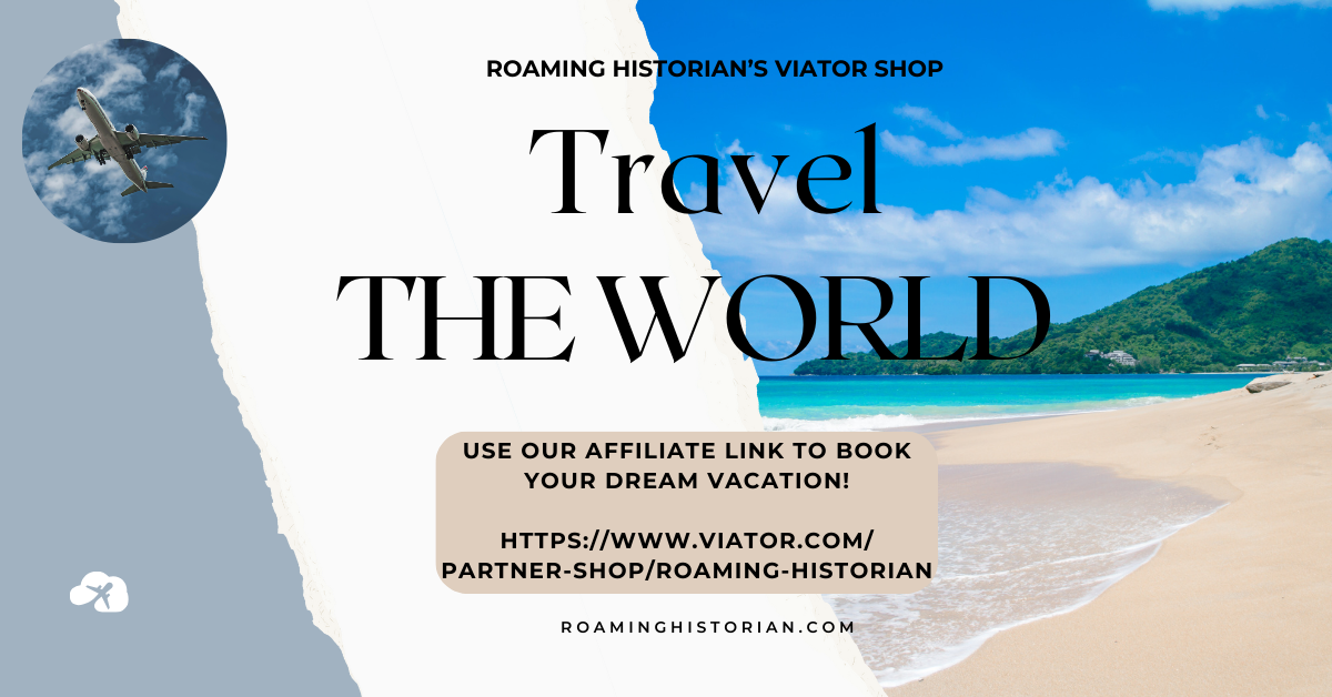 Finding the Best Viator Tours – Roaming Historian