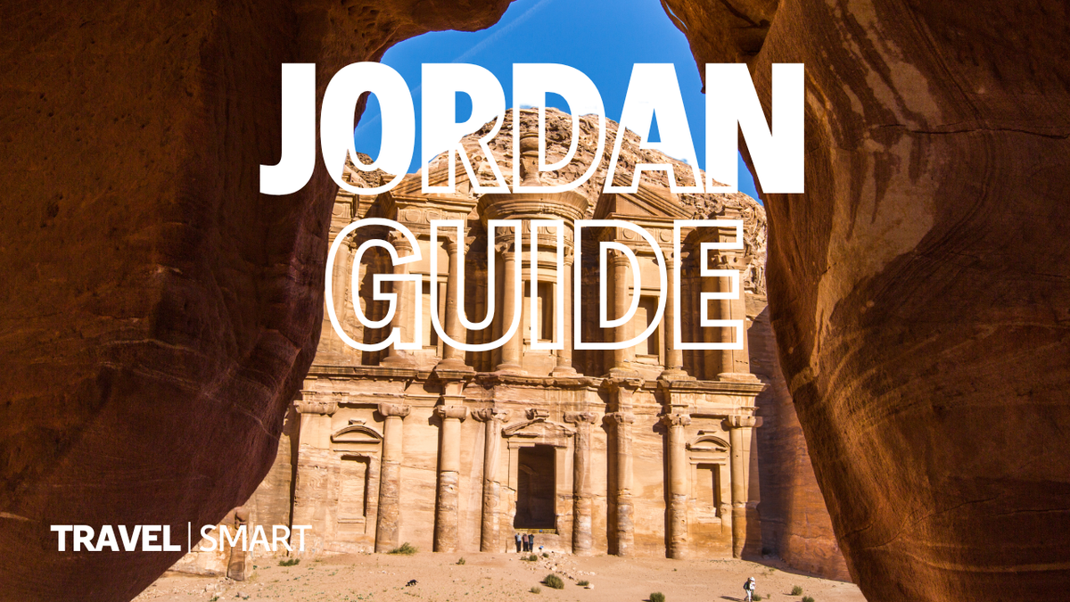 Discovering the secrets of Jordan with our Travel Smart guide | Lifestyle