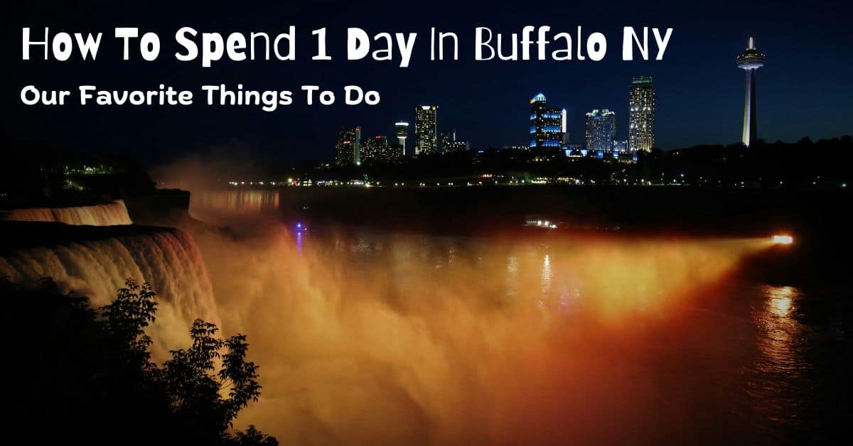 How To Spend 1 Day In Buffalo NY - Our Favorite Things To Do